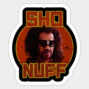 Distressed Sho Nuff Sticker